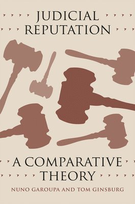 bokomslag Judicial Reputation  A Comparative Theory