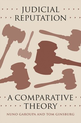 bokomslag Judicial Reputation - A Comparative Theory