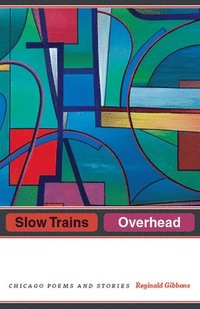 bokomslag Slow Trains Overhead