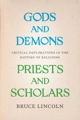 bokomslag Gods and Demons, Priests and Scholars