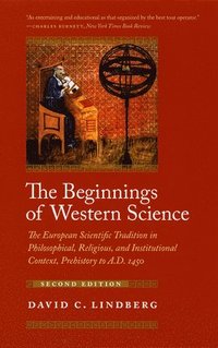 bokomslag Beginnings of western science - the european scientific tradition in philos