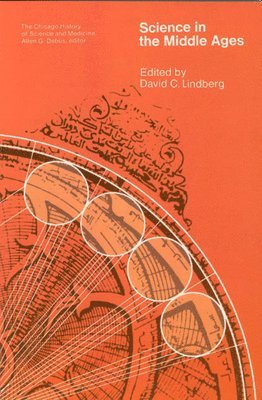 David C. Lindberg - Science in the Middle Ages, Häftad