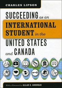 bokomslag Succeeding as an International Student in the United States and Canada