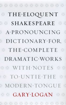 Gary Logan - Eloquent Shakespeare, Inbunden