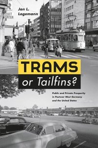 bokomslag Trams or Tailfins?