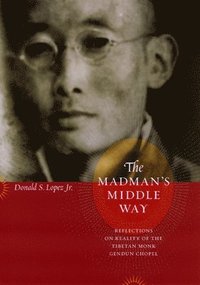 bokomslag The Madman's Middle Way