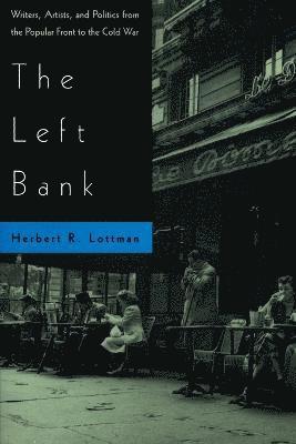 Herbert R. Lottman, Herbert Lottman - Left Bank, Häftad