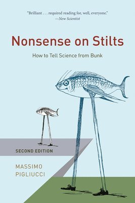Massimo Pigliucci - Nonsense on Stilts, Häftad
