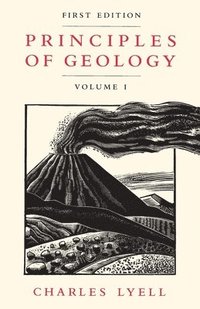 bokomslag Principles of Geology, Volume 1