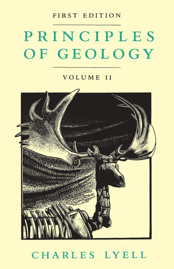 Charles Lyell - Principles of Geology, Volume 2, Häftad