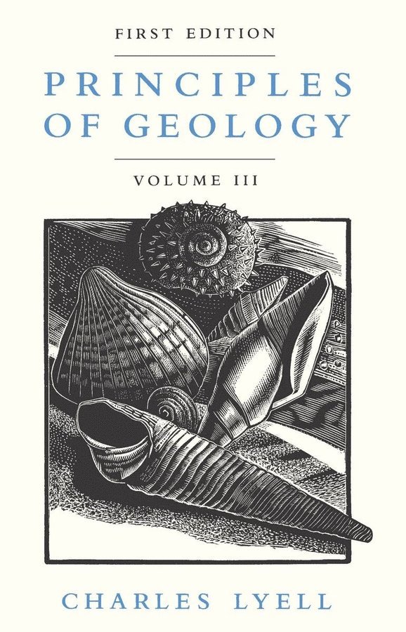 Charles Lyell - Principles of Geology, Volume 3, Häftad