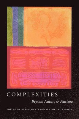 Susan McKinnon, Sydel Silverman - Complexities, Häftad