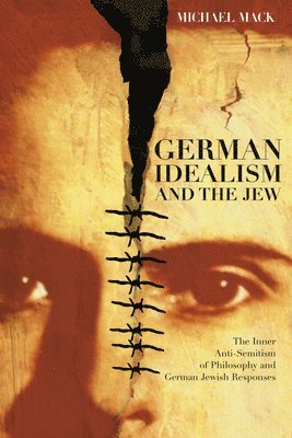 German Idealism and the Jew 1