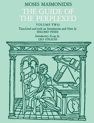 The Guide of the Perplexed, Volume 2 1