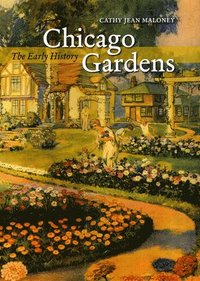 bokomslag Chicago Gardens