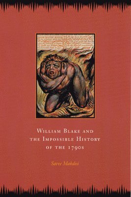 William Blake and the Impossible History of the 1790s 1
