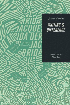 Jacques Derrida - Writing and Difference, Häftad