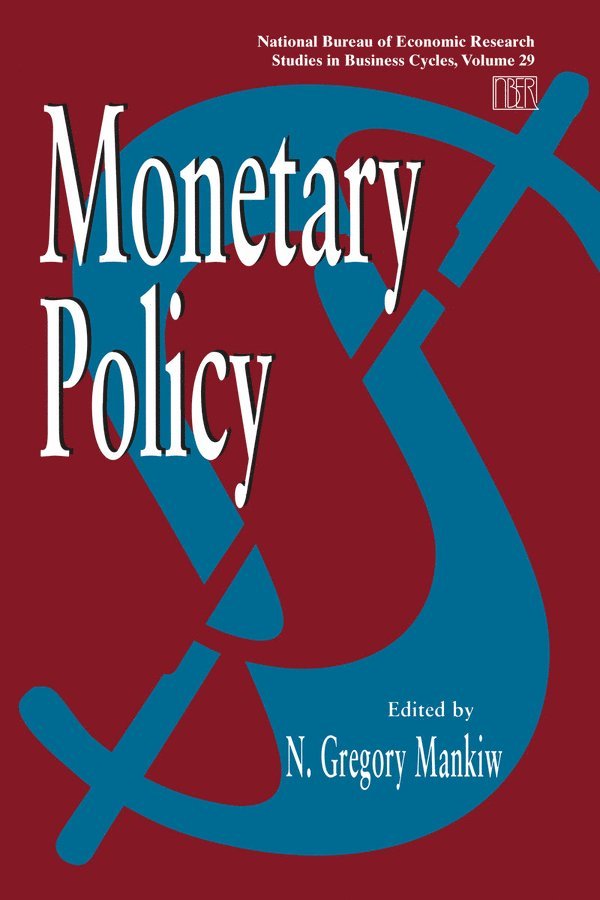 N. Gregory Mankiw - Monetary Policy, Häftad