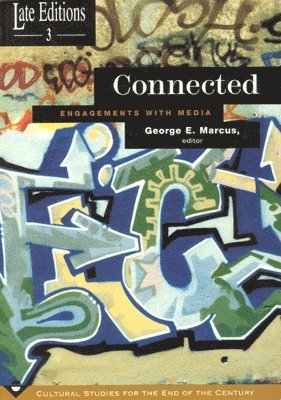 George E. Marcus - Connected, Inbunden