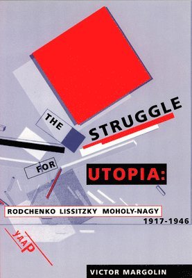 Victor Margolin - Struggle for Utopia, Häftad