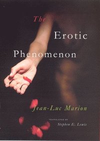 bokomslag The Erotic Phenomenon