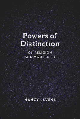 Nancy Levene - Powers of Distinction, Inbunden