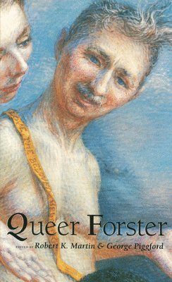 Robert K. Martin, George Piggford - Queer Forster, Häftad