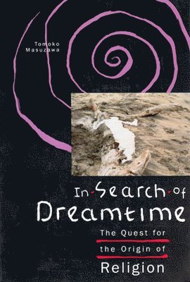 Tomoko Masuzawa - In Search of Dreamtime, Häftad