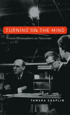 Tamara Chaplin - Turning On the Mind, Häftad