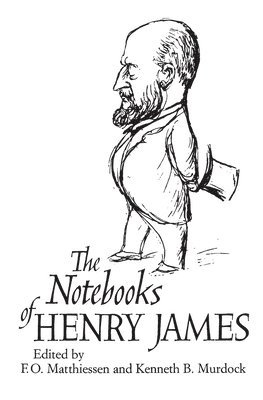 The Notebooks of Henry James 1