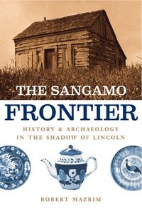 bokomslag The Sangamo Frontier