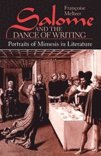 bokomslag Salome and the Dance of Writing