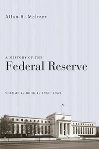 bokomslag A History of the Federal Reserve