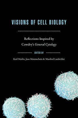 bokomslag Visions of Cell Biology