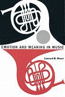 Emotion and Meaning in Music 1