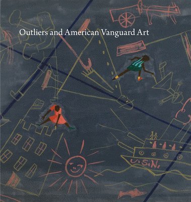 Outliers and American Vanguard Art 1