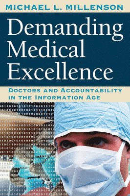 bokomslag Demanding Medical Excellence