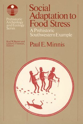 Social Adaptation to Food Stress 1