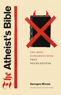 bokomslag The Atheist's Bible