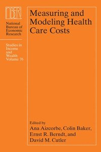 bokomslag Measuring and Modeling Health Care Costs