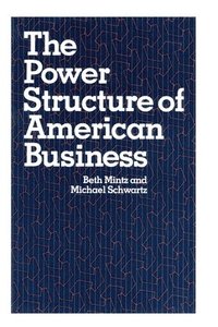 bokomslag The Power Structure of American Business