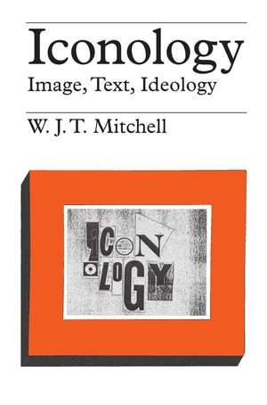 W. J. T. Mitchell - Iconology, Häftad