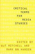 W. J. T. Mitchell, Mark B. N. Hansen - Critical Terms for Media Studies, Häftad