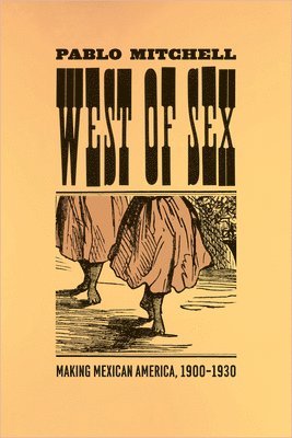 Pablo Mitchell - West of Sex, Häftad