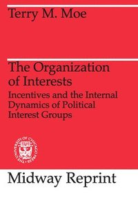 bokomslag The Organization of Interests