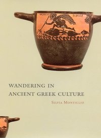 bokomslag Wandering in Ancient Greek Culture