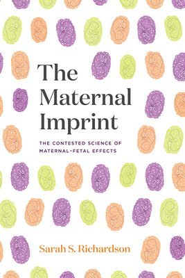 The Maternal Imprint 1