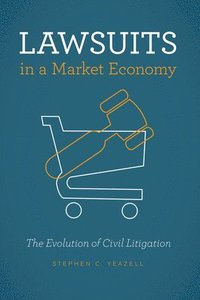 bokomslag Lawsuits in a Market Economy