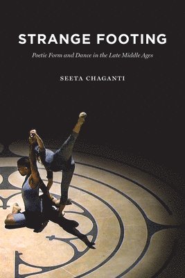 Seeta Chaganti - Strange Footing, Inbunden