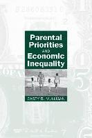 Parental Priorities and Economic Inequality 1